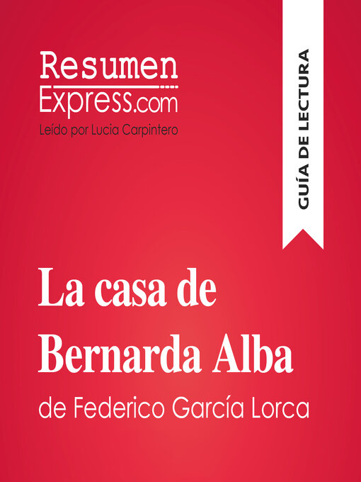 Cover image for La casa de Bernarda Alba de Federico García Lorca (Guía de lectura)
